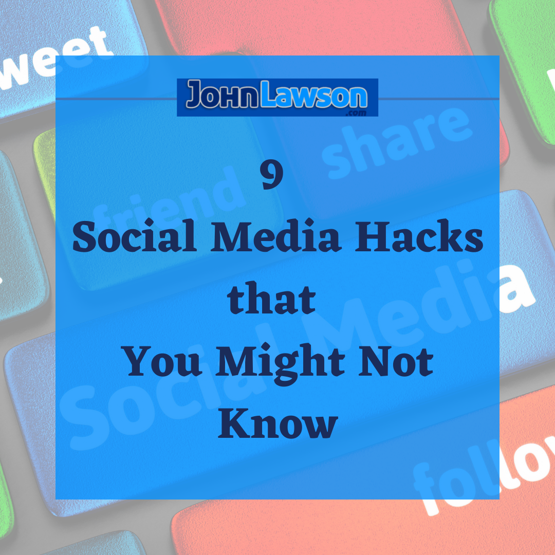 9 Social Media Hacks That You Might Not Know